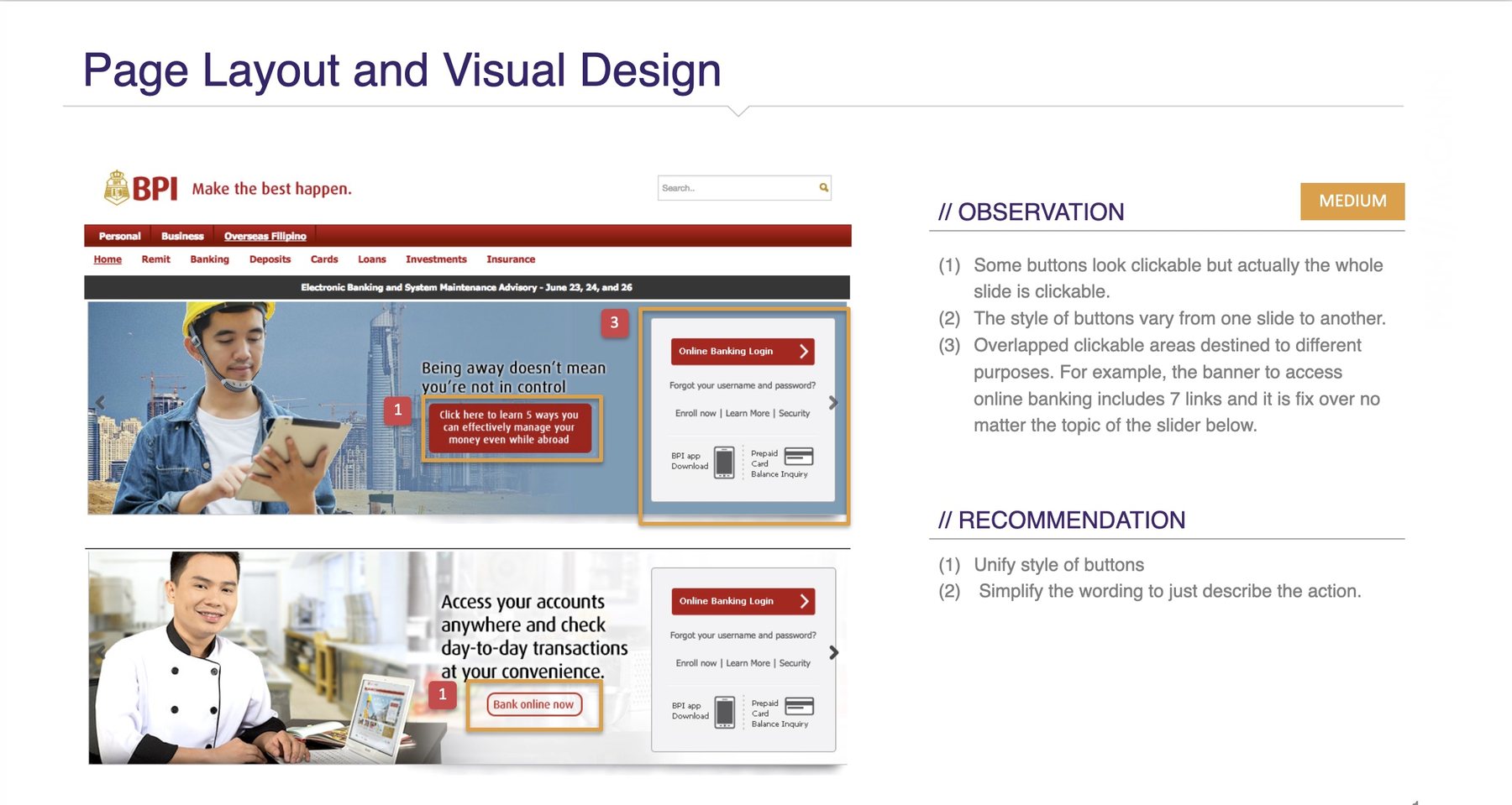 Heuristic review slide for Page Layout and Visual Design, rated Medium: the BPI homepage banner. Observation — some elements look clickable but the whole slide is clickable, button styles vary from slide to slide, and overlapping clickable areas lead to different purposes. Recommendation — unify the button style and simplify the wording to describe the action.