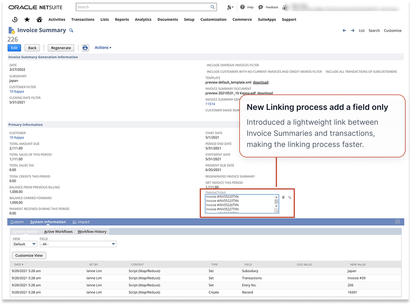 The invoice summary record after the change: a compact Transactions field lists the linked invoice numbers, and the System Information tab shows the reduced map/reduce workflow processing.