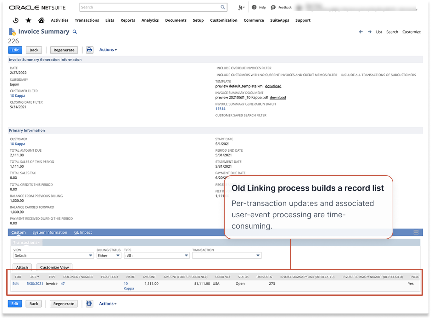 The invoice summary record before the change: the Custom tab holds a full transactions sublist, each row carrying a deprecated invoice summary link field, built by updating every transaction individually.